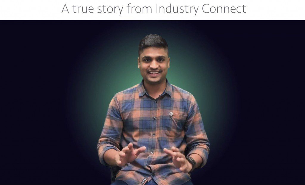 Suresh is a software developer now. He Said 110% for Industry Connect.