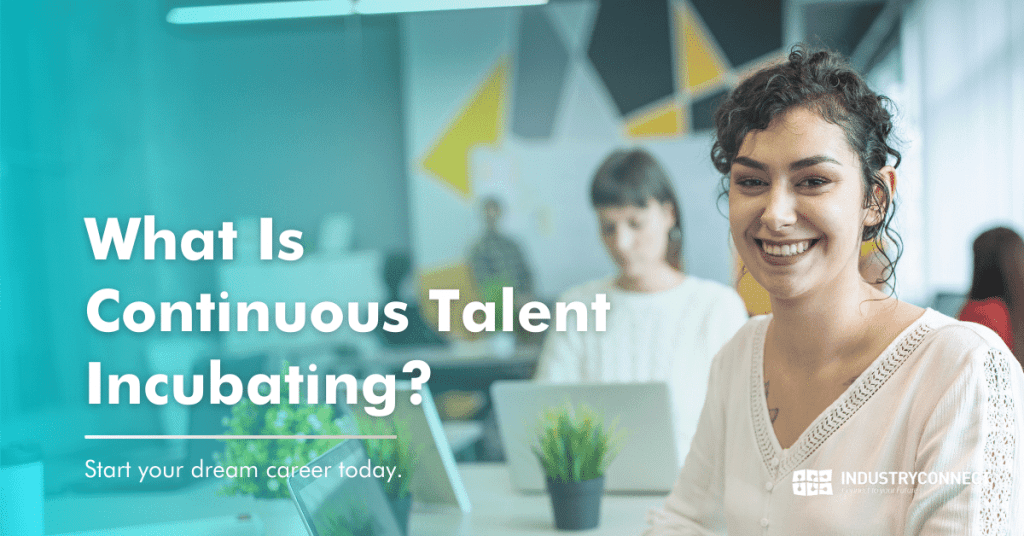 What Is Continuous Talent Incubating?