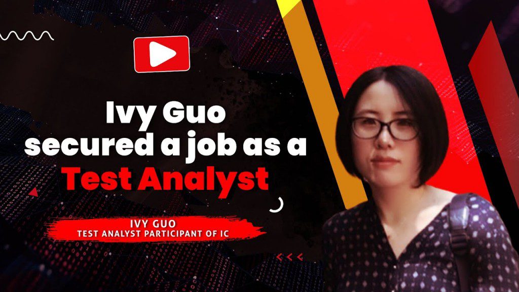 We helped Ivy find a job as a Test Analyst!
